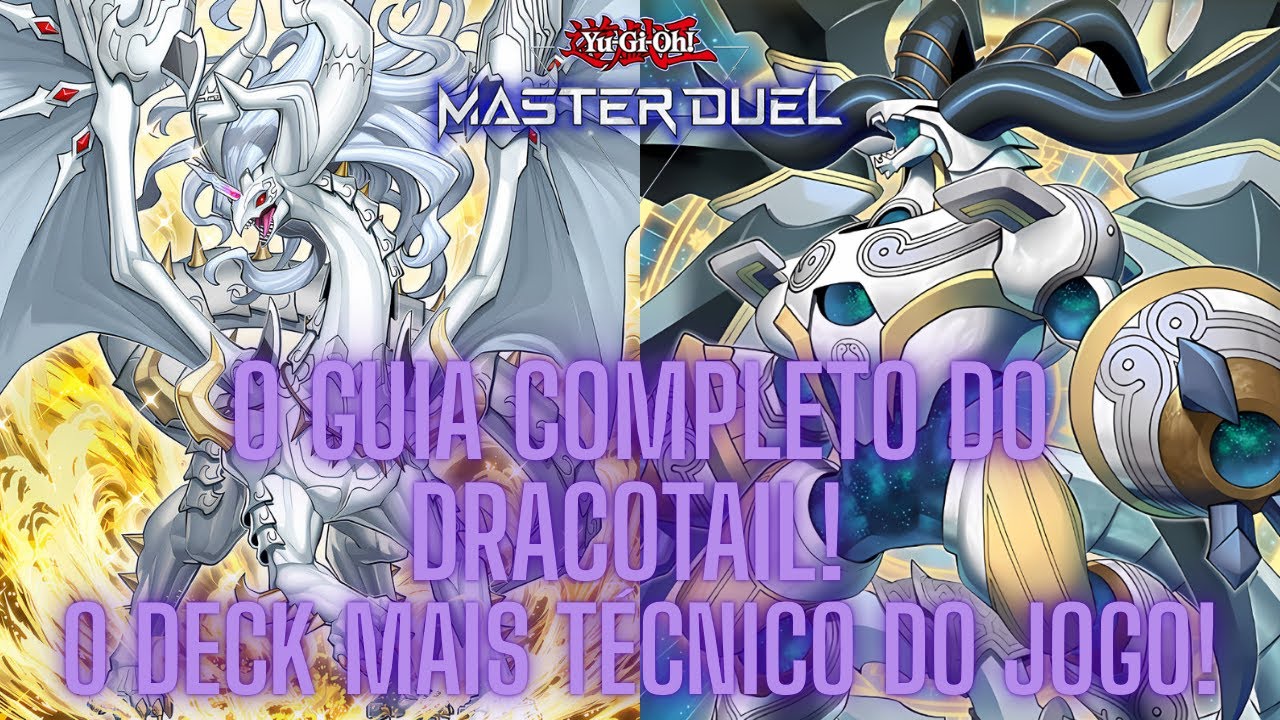 O GUIA COMPLETO do DRACOTAIL BRANDED, domine o deck mais técnico do jogo! - Yu-Gi-Oh! Master Duel.