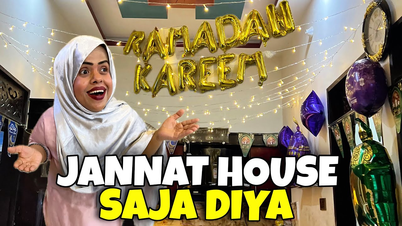 Ramdan Ki amad par jannat house saj gaya ❤️ | Sanober Choti vlog 