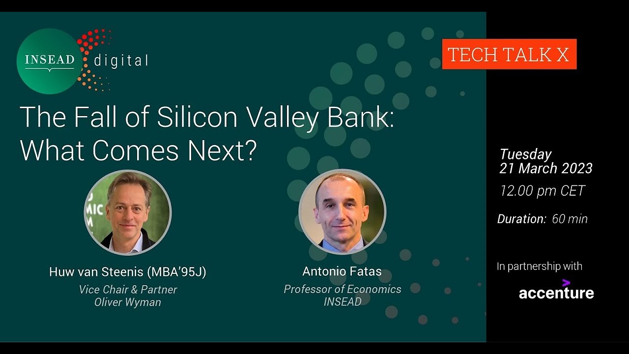 The Fall of Silicon Valley Bank: What Comes Next? w/ Antonio Fatas and Huw van Steenis