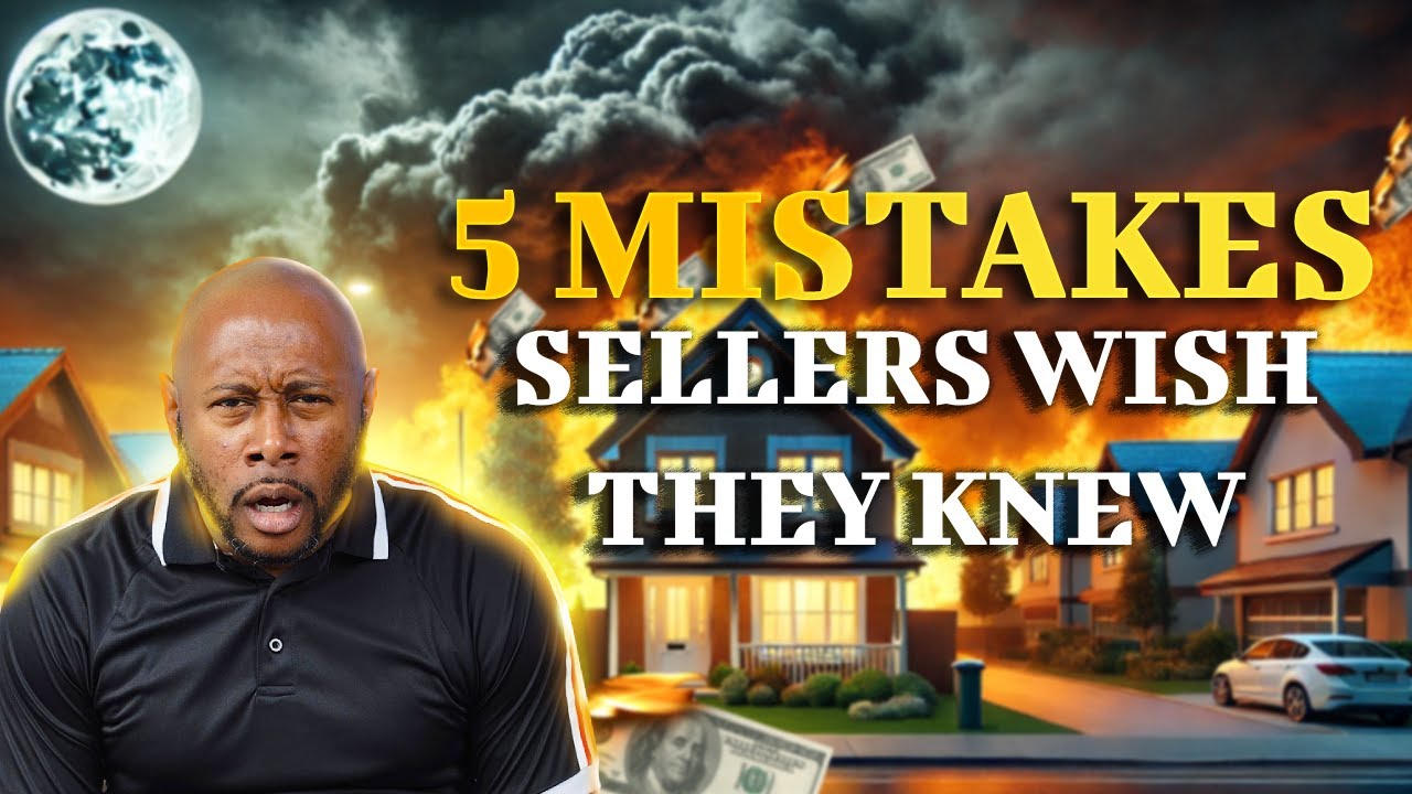 TOP 5 Seller MISTAKES to Avoid When SELLING YOUR HOME (Plus a Bonus Tip!)