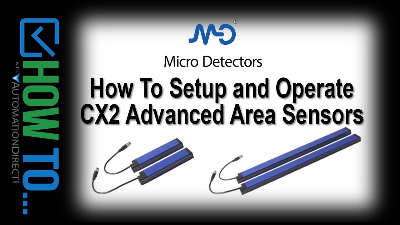 Инструкция по настройке и подключению датчиков площади CX2 от Micro Detectors на AutomationDirect