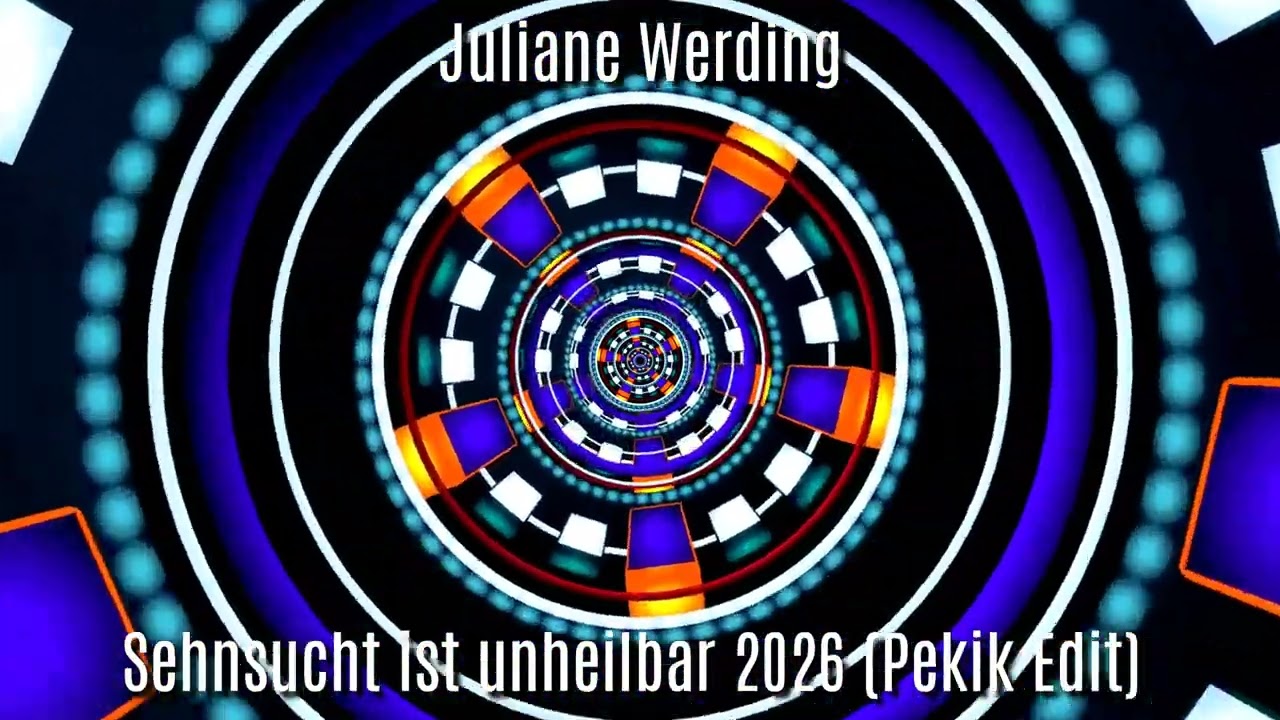 Juliane Werding - Sehnsucht ist unheilbar 2026 (Pekik Edit) 