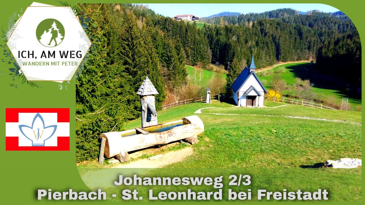 Johannesweg 2/3: Pierbach - St. Leonhard bei Freistadt