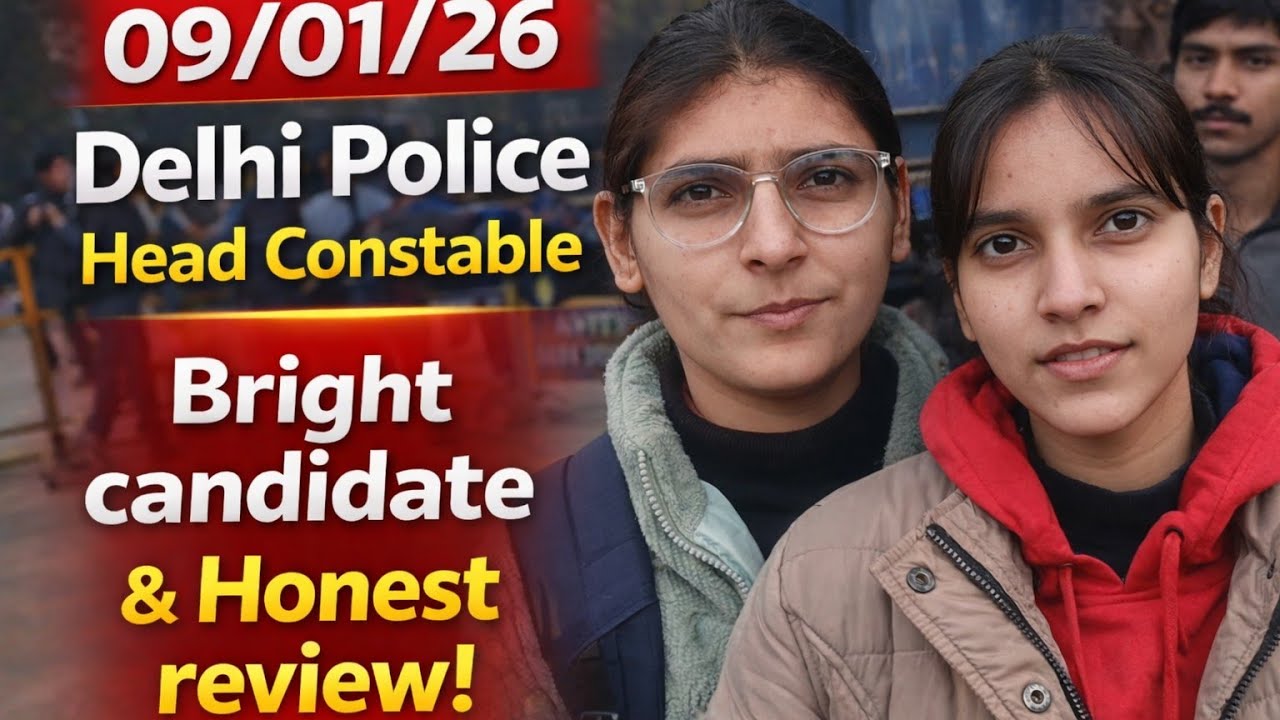 Delhi Police Head Constable Exam 2026 | Honest Ground Review  Update 🔥