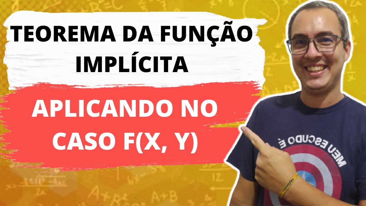 TEOREMA DA FUNÇÃO IMPLÍCITA - CASO F(X, Y)