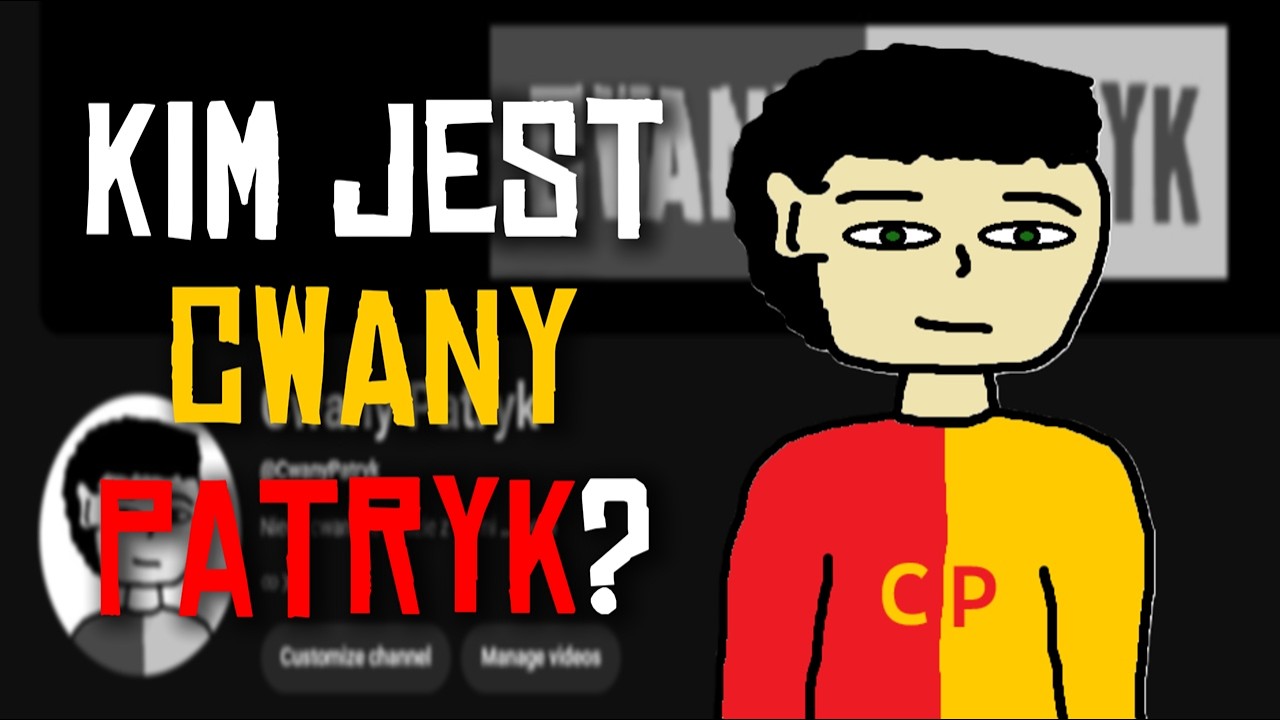 Kim jest Cwany Patryk?