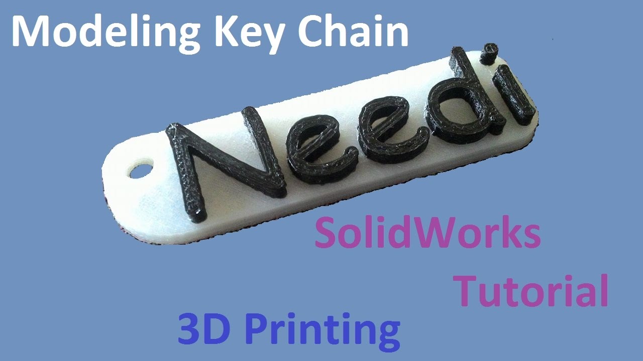 SolidWorks tutorial for 3D Printing Name Key Chains in SolidWorks and 3D Printing