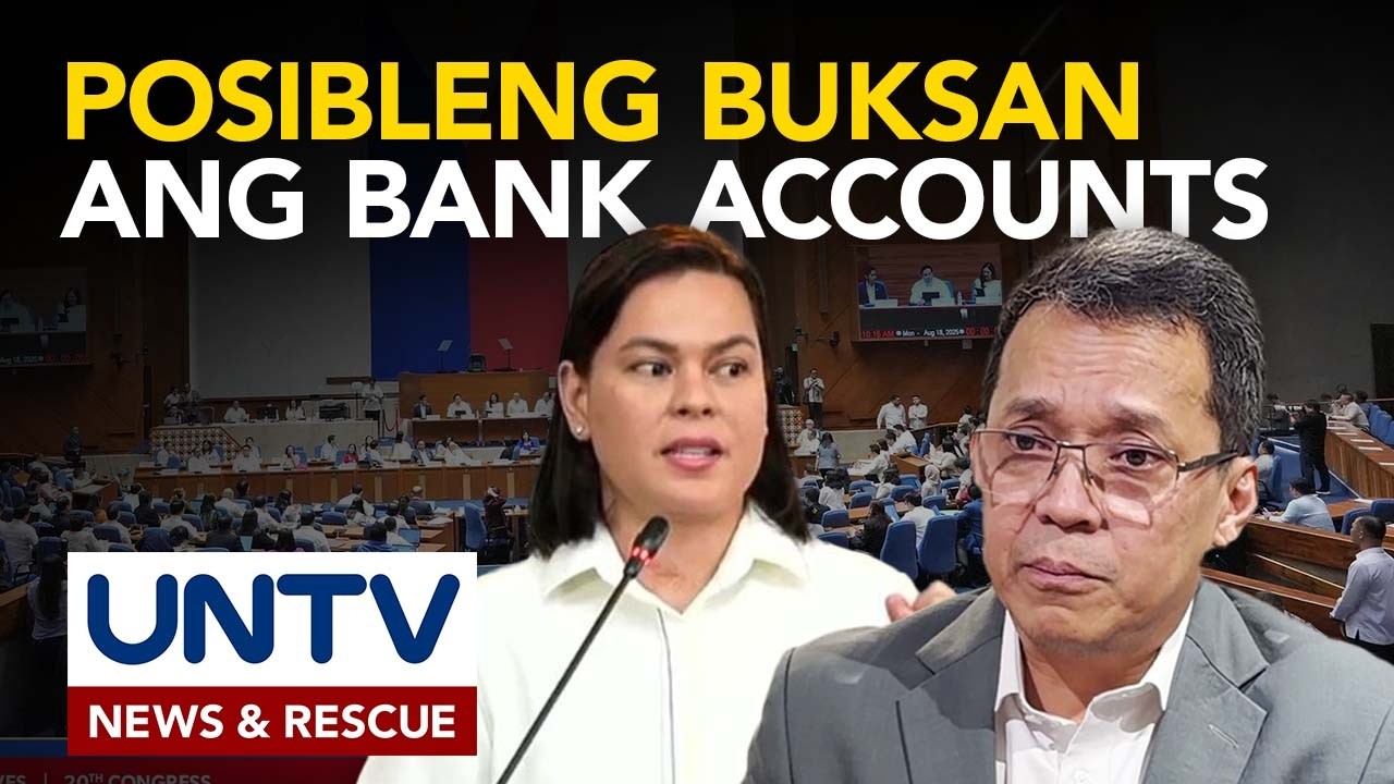 Bank accounts ni VP Sara, posibleng buksan sa pag-usad ng impeachment ayon sa isang mambabatas