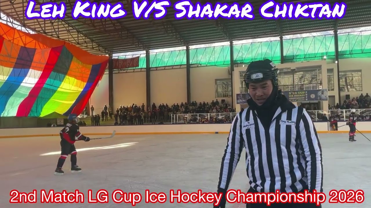 LG Cup Ice Hockey Championship 2026||Leh King V/S Shakar Chiktan 