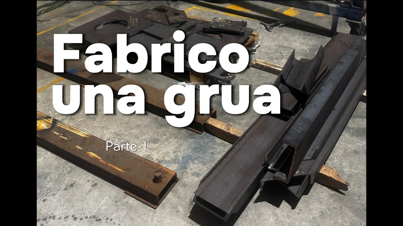 Construyendo una Grúa Desde Cero (Parte 1)