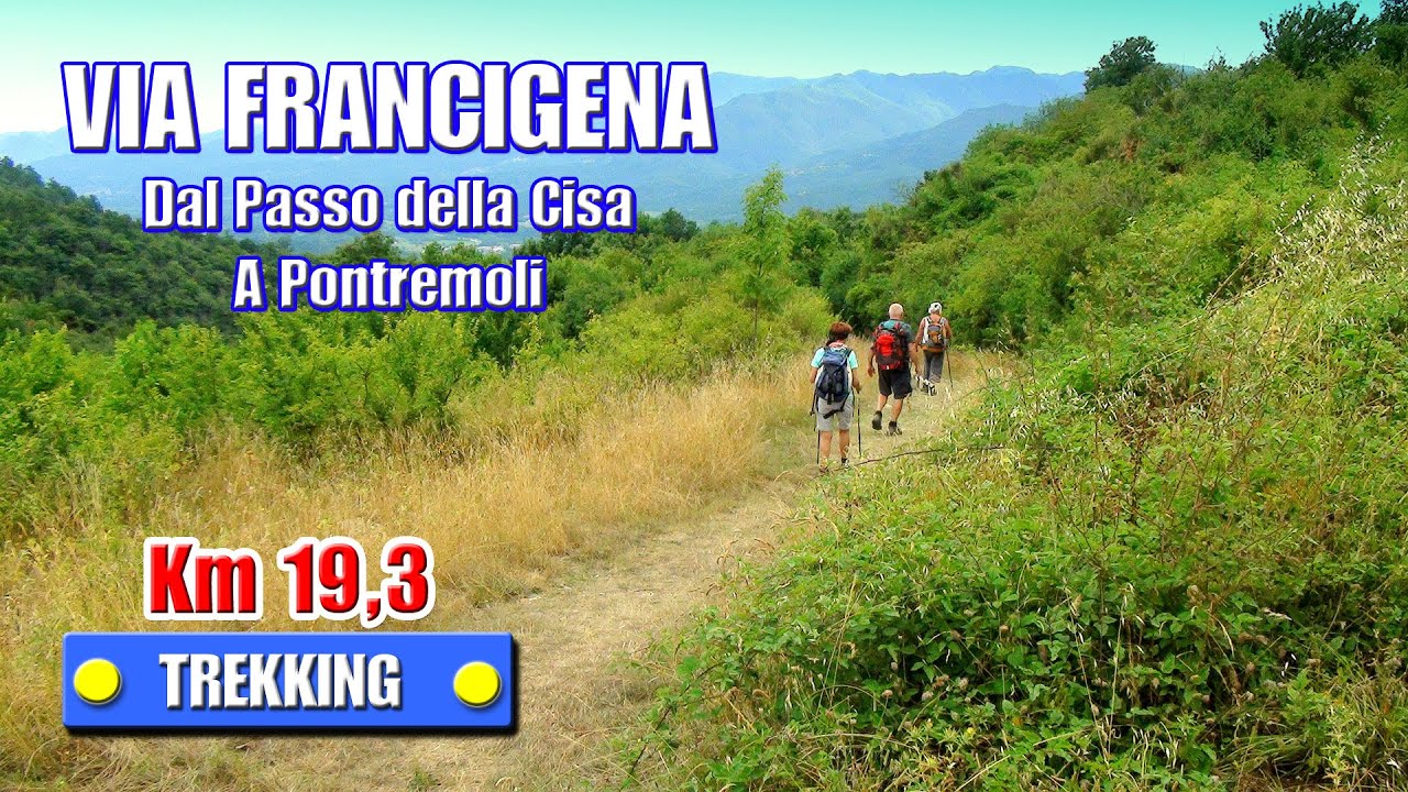 VIA FRANCIGENA: Passo della Cisa - Pontremoli - di Sergio Colombini