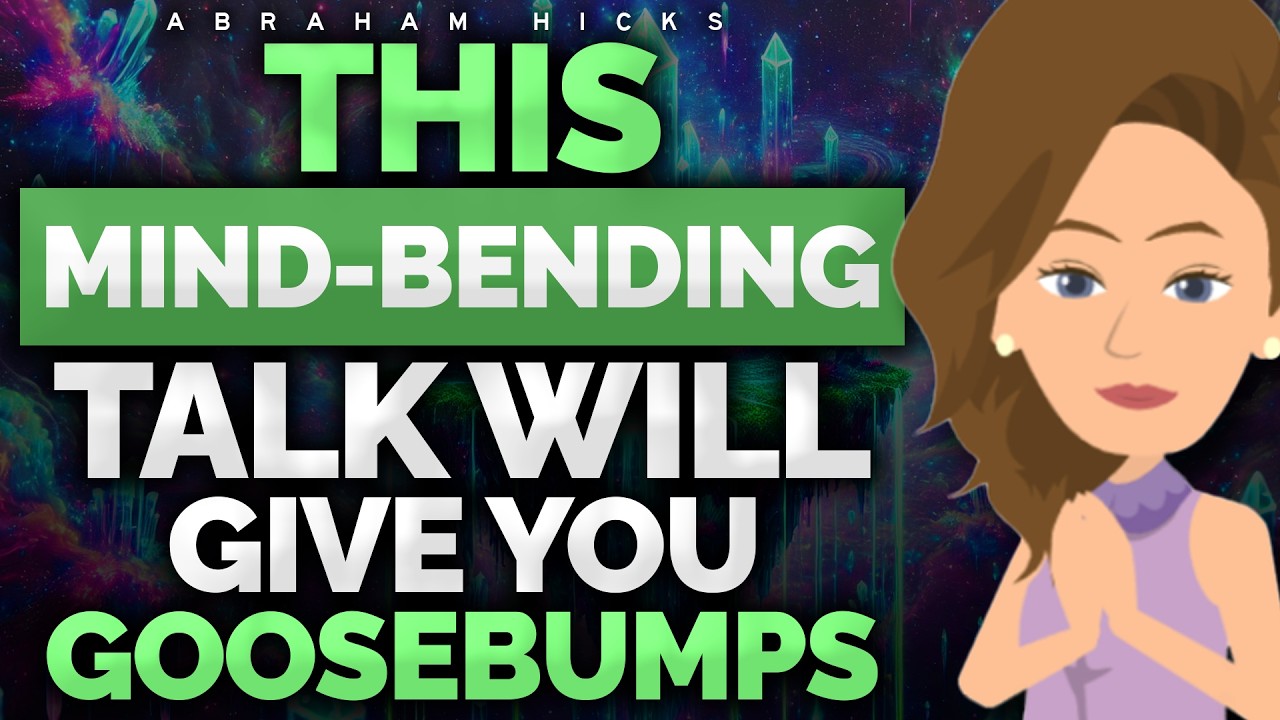 Prepare for Goosebumps! Reality Isn’t What You Think 🌍✨ Abraham Hicks 2024