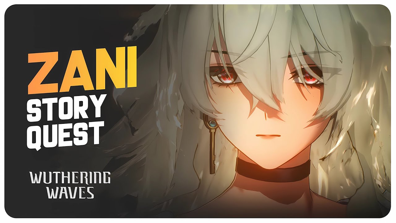 Zani Story Quest (Full Quest) A Blaze in the Dark | Wuthering Waves 2.3
