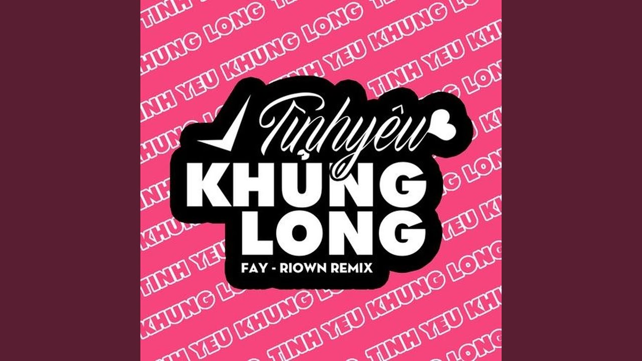 Tình Yêu Khủng Long (Riow Remix)