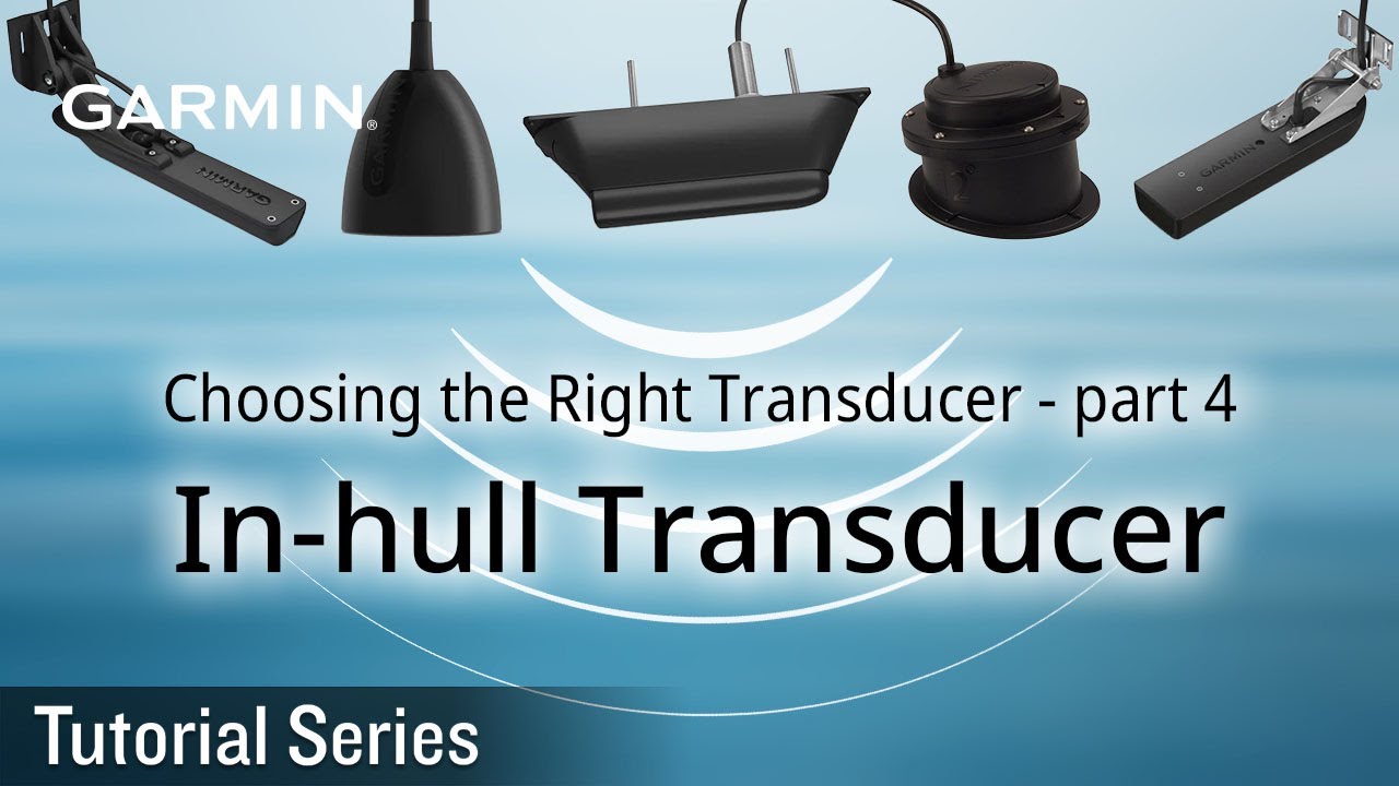 Tutorial - Choosing the Right Transducer &ndash; part 4: In-hull Transducer