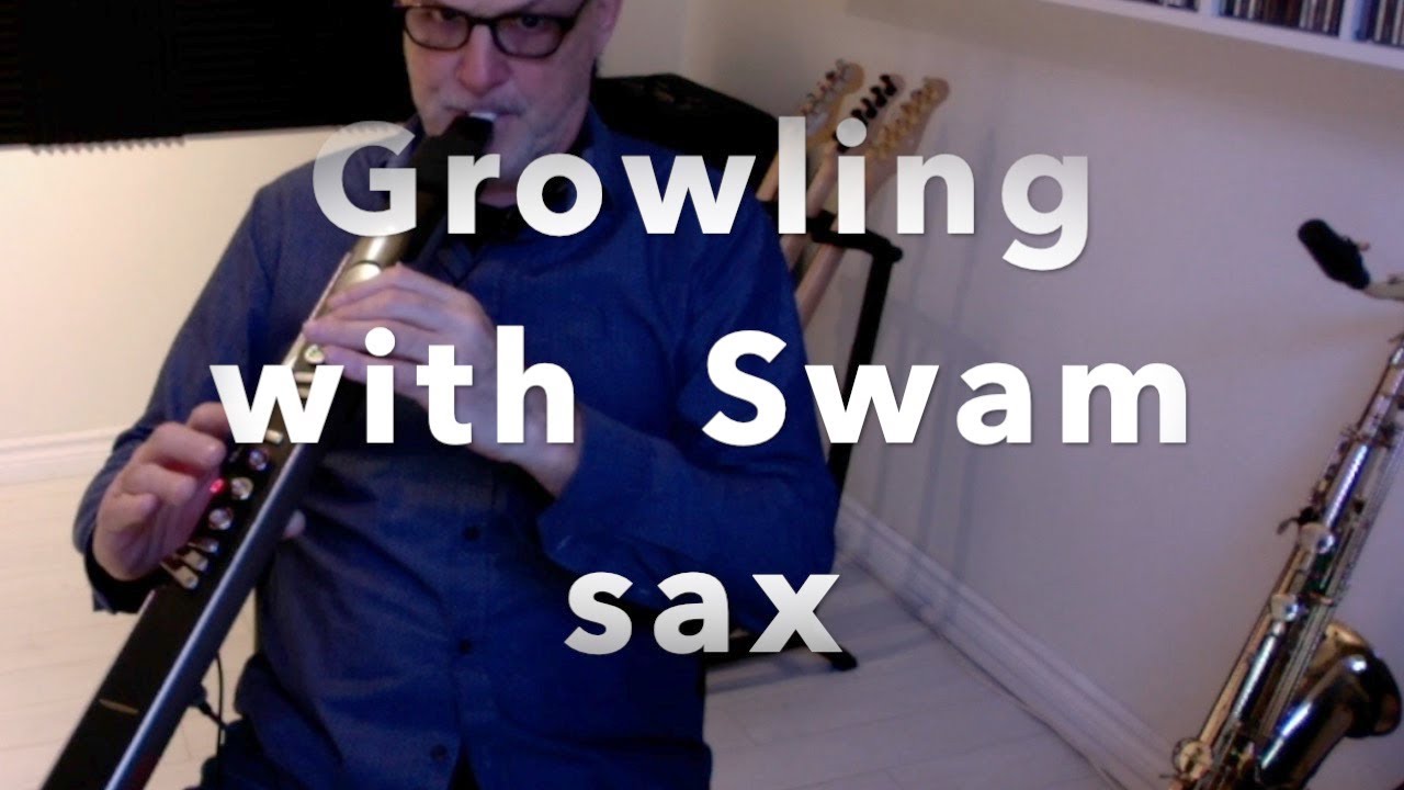 Ewi,  Swam Saxophone with growl 