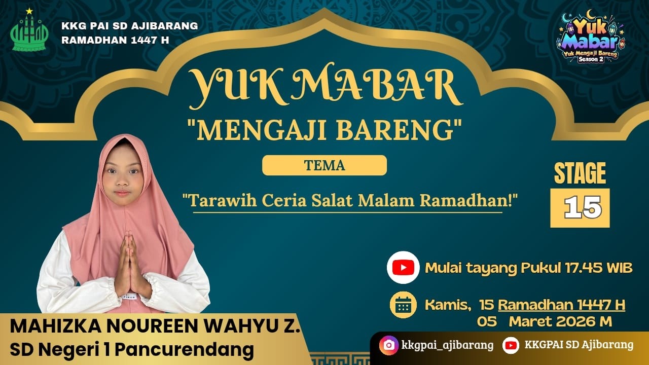 Yuk Mabar Season 2 - Stage 15 : Tarawih Ceria:Salat Malam Ramadhan