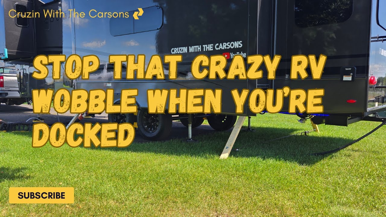 RV Stabilizer: STOP The Wobble And Make Your Own WOBBLE STOPPERS
