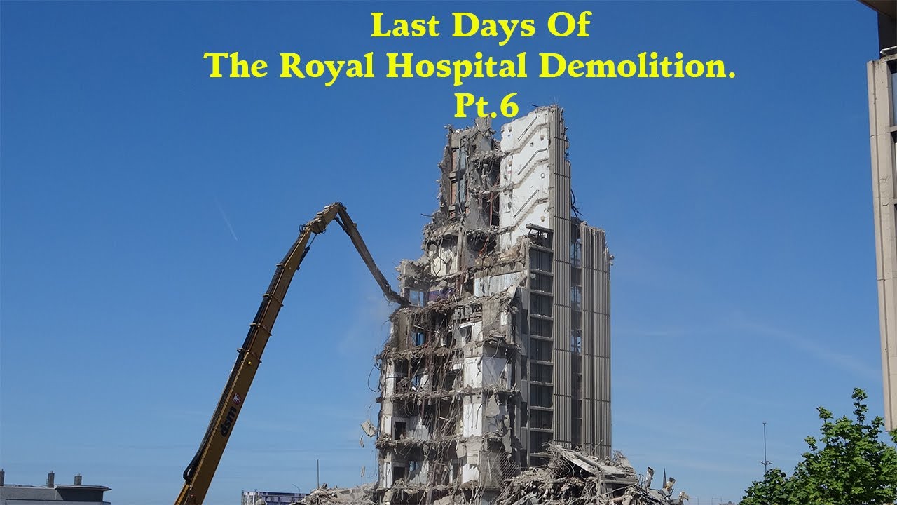 The Royal Hospital, Liverpool. the last days of the Royal Demolition pt. 6