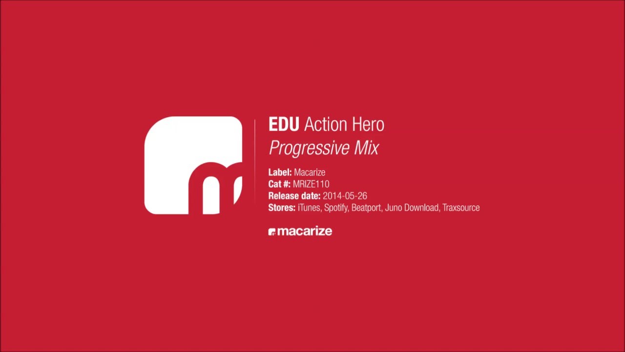 EDU - Action Hero (Progressive Mix) [Macarize]