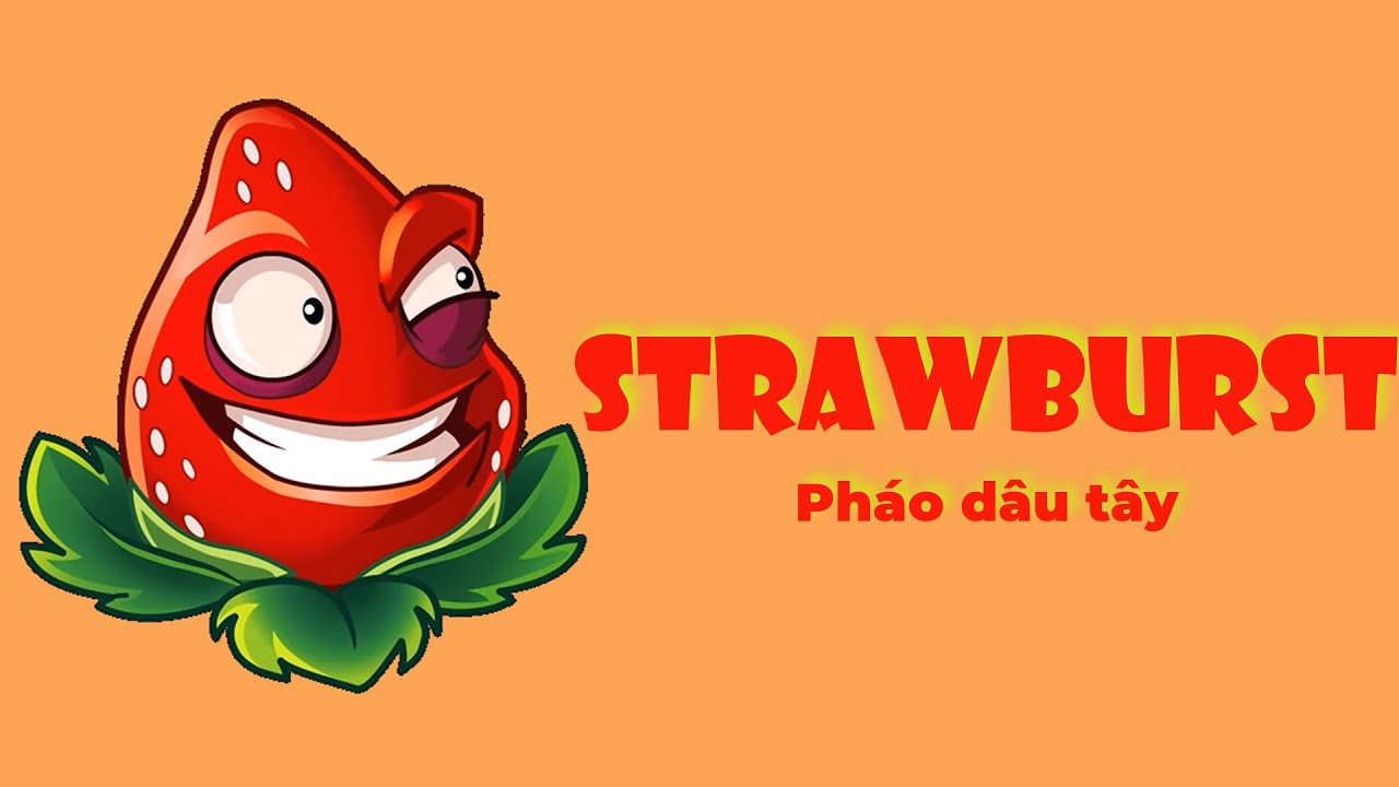 Plants vs Zombie 2 - Review Strawburst game Plants vs Zombie 2