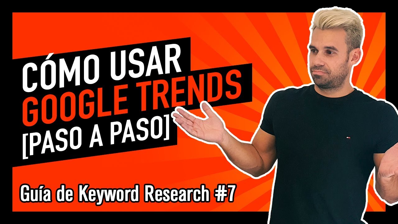 GOOGLE TRENDS 📉 Como funciona y como encontrar ideas de PALABRAS CLAVE