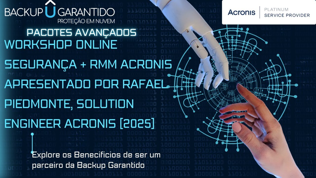 WORKSHOP ONLINE SEGURANÇA + RMM ACRONIS