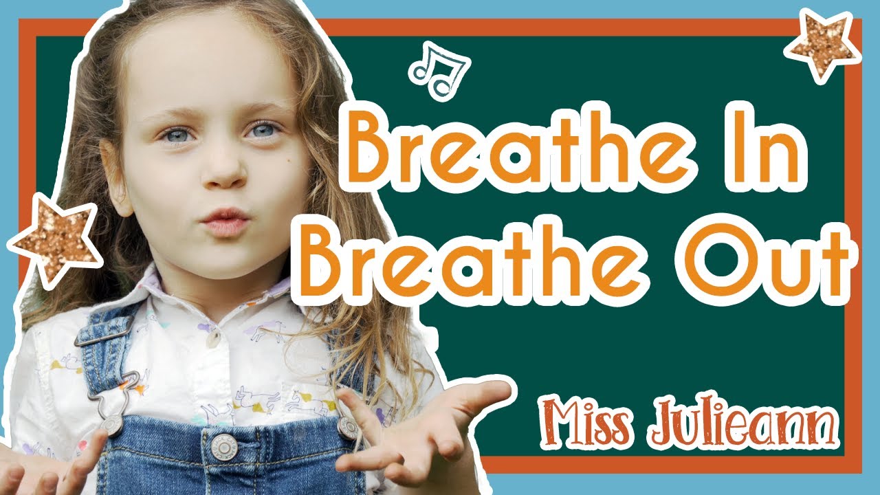 Calm Kids Music | Breathe In, Breathe Out | Miss Julieann | Coping  Skills Songs  | Calm Songs