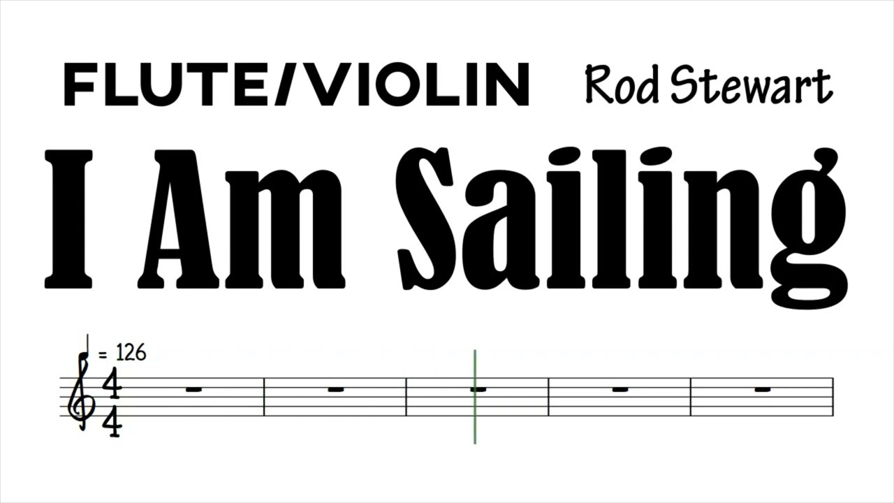 I Am Sailing Flute Violin Sheet Music Backing Track Play Along Partitura