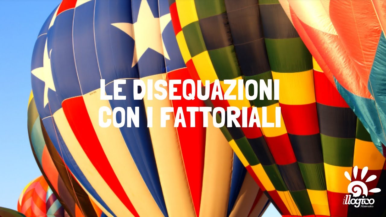 Disequazioni con fattoriali