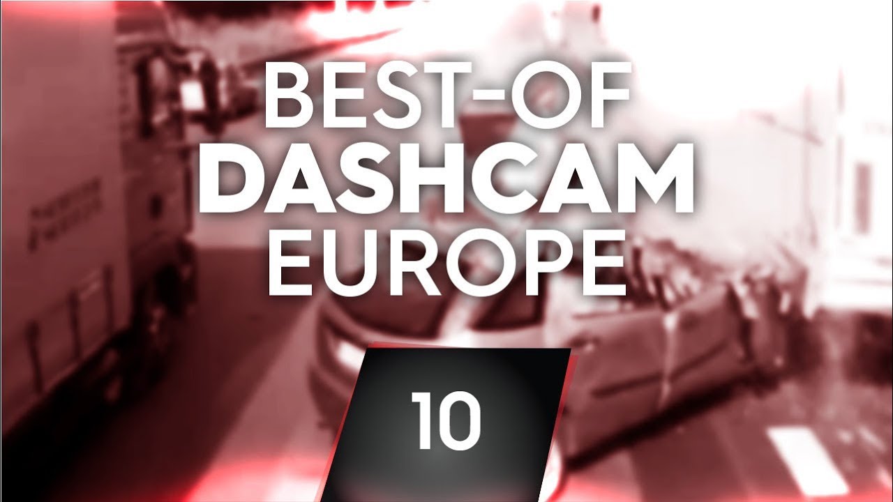 #10: Bad Driving [Dashcam Europe]