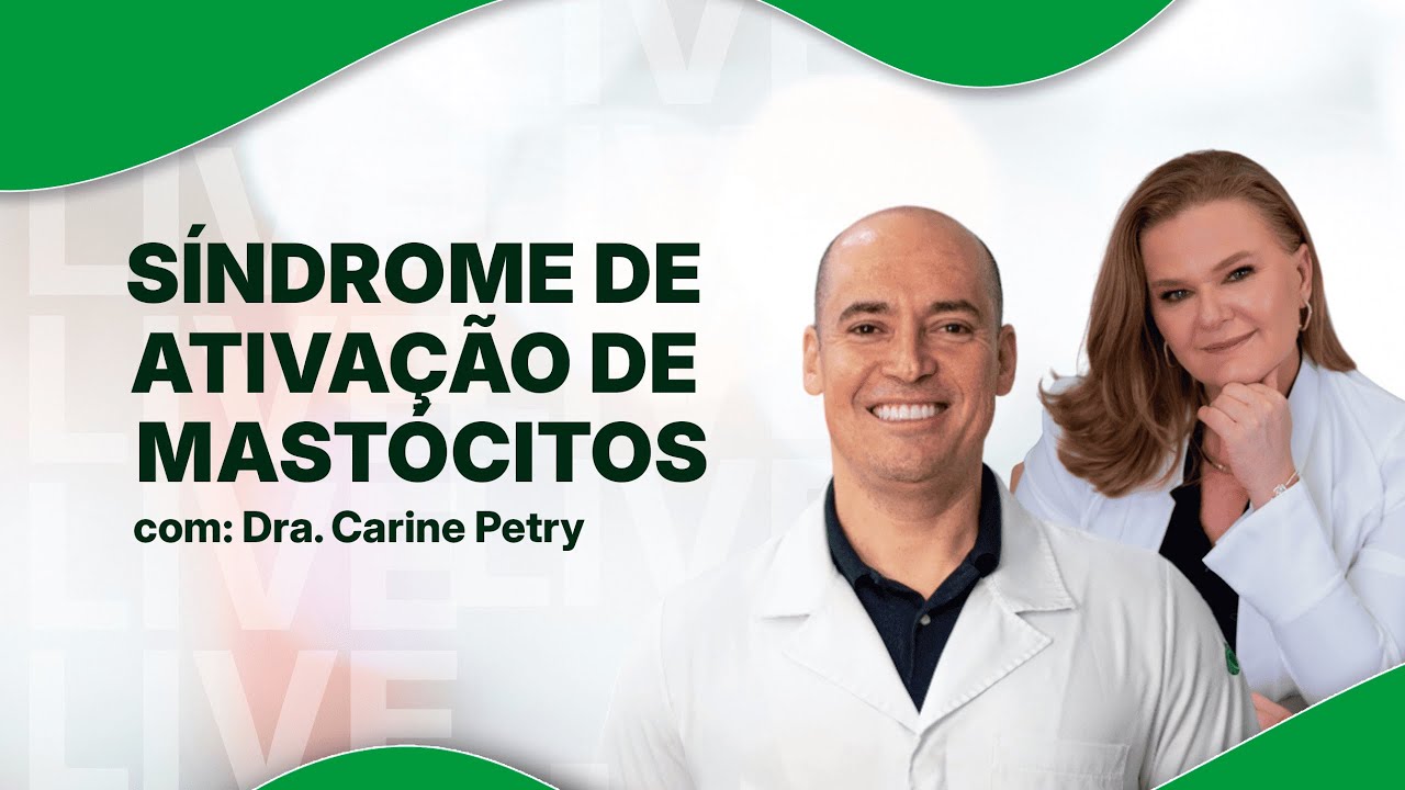 Síndrome de Ativação dos Mastócitos | Dr. Ícaro Alves + Dra. Carine Petry