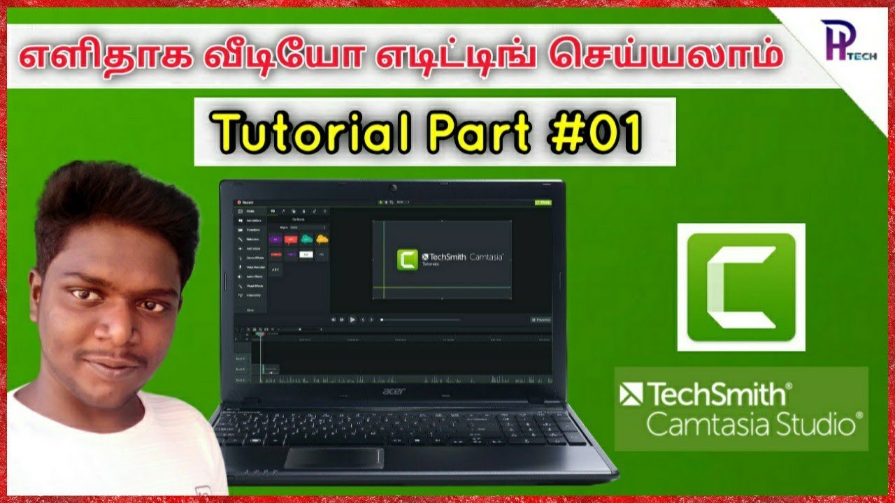 Import & Rendering Video | TechSmith Camtasia Tamil Tutorial | Part 01 | PH World