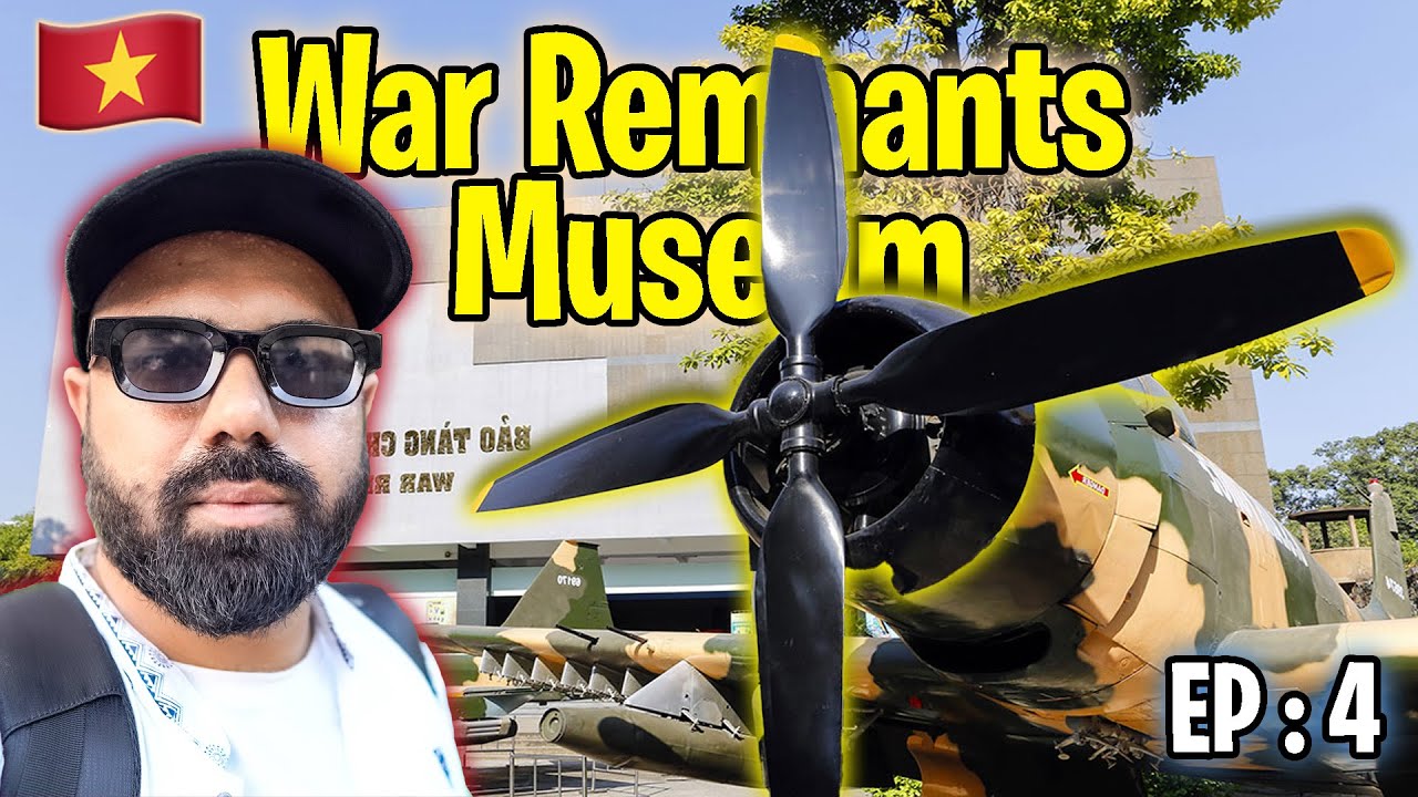 War Remnants Museum Ho Chi Minh Vietnam || Complete Tour
