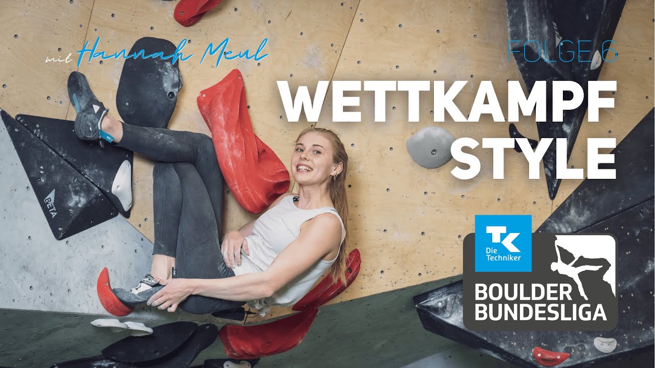 BOULDER BUNDESLIGA WETTKAMPFSTYLE | Boulderkurs Ep. 6 mit Hannah Meul