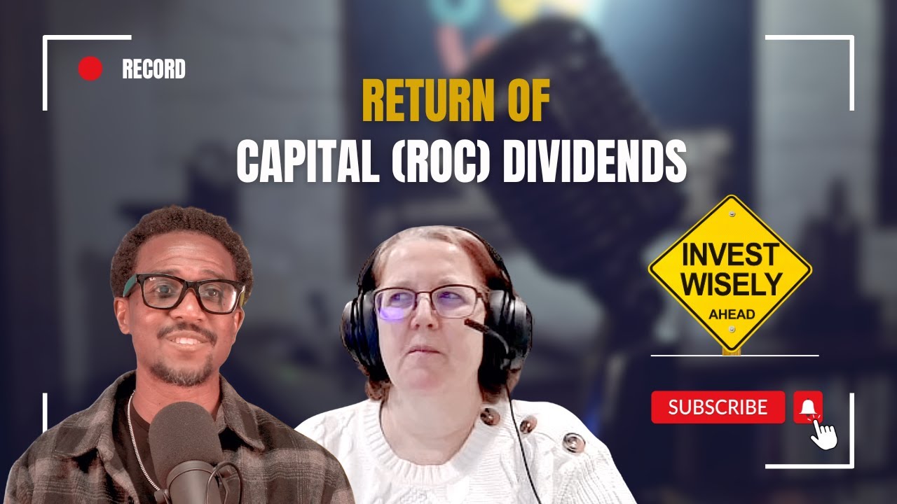 Return of Capital (ROC) Dividends