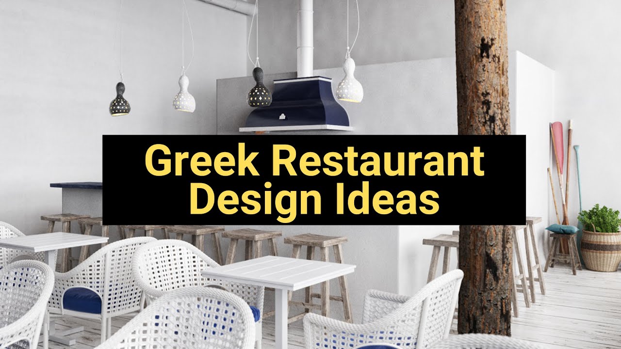Greek Restaurant Design Ideas - Suren Space