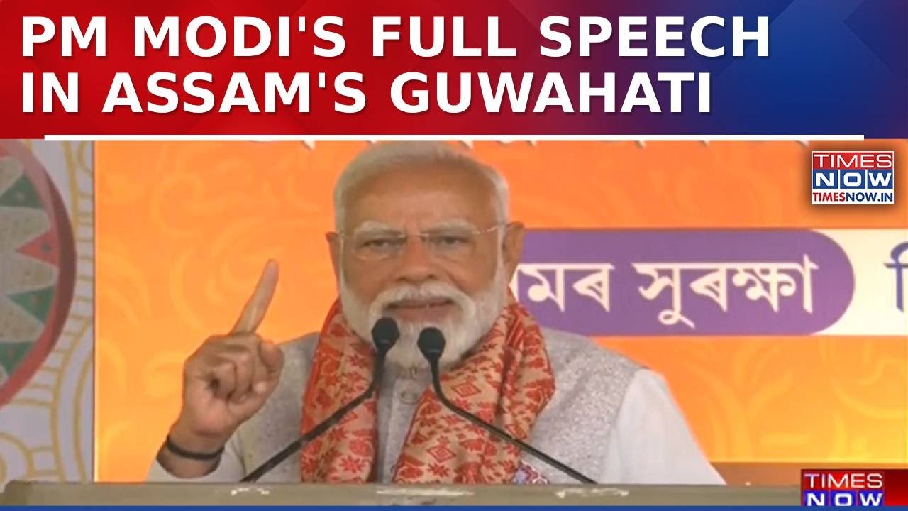PM Modi Addresses Massive Guwahati Rally During Third Assam Visit In Three Months; Big Infra Push
