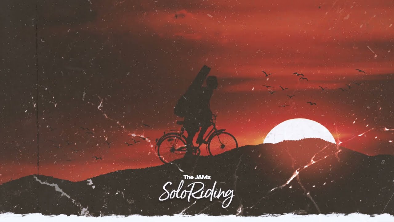 The JAMz - Solo Riding (Official Lyric Video)