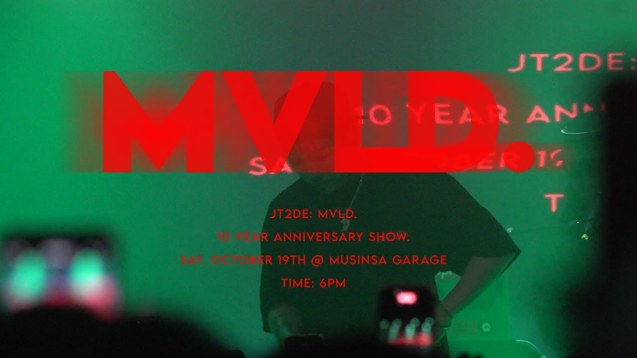 JT2DE: MVLD. 10 YEAR ANNIVERSARY SHOW.