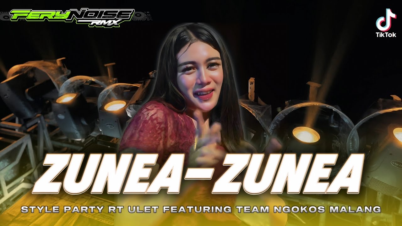 DJ ZUNEA ZUNEA  RT ULET FT NGOKOS MUSIC YG KALIAN CARI.!! • FERYNOISERMX
