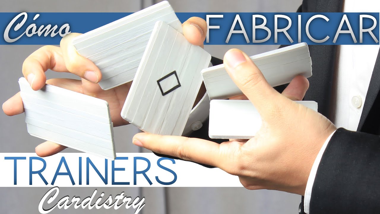 Cómo Fabricar Tus Trainers de Cardistry de Forma Fácil y Económica (Y Encima Molan)