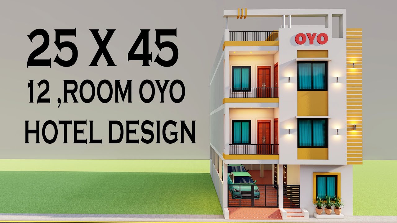 12 Room के साथ OYO Design ,25 x 45 Hotel With Car Parking Design,New Small Hotel Elevation