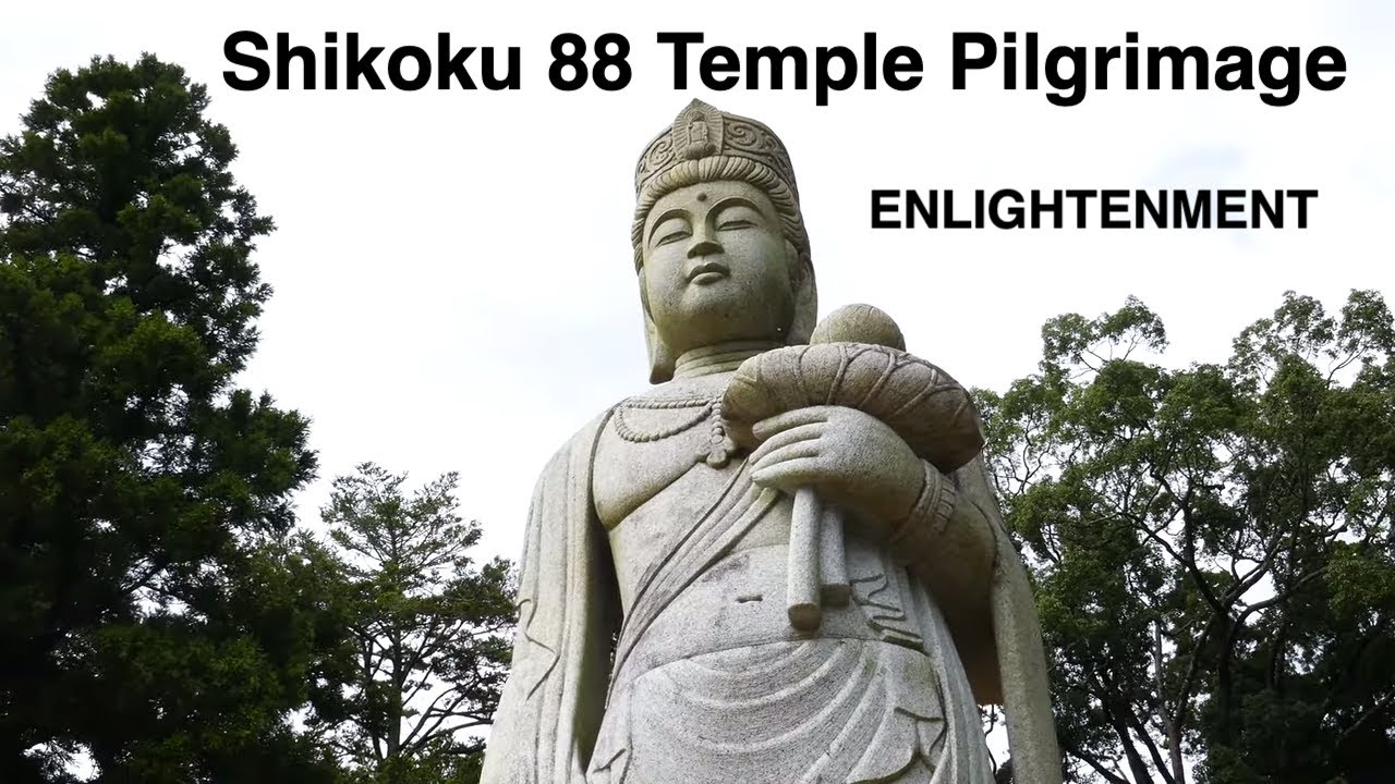 Shikoku 88 Temple Pilgrimage - Part 3 - Enlightenment