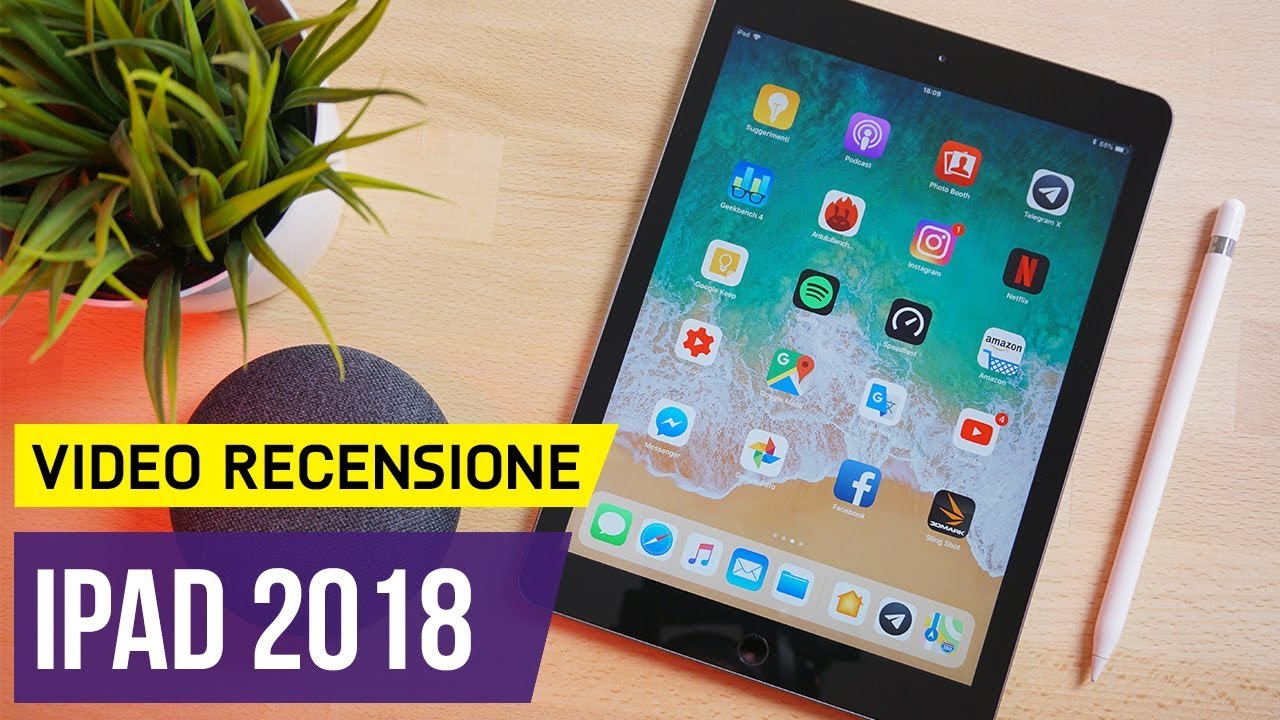 Recensione iPad 2018 con Pencil - Più ECONOMICO, ma più POTENTE