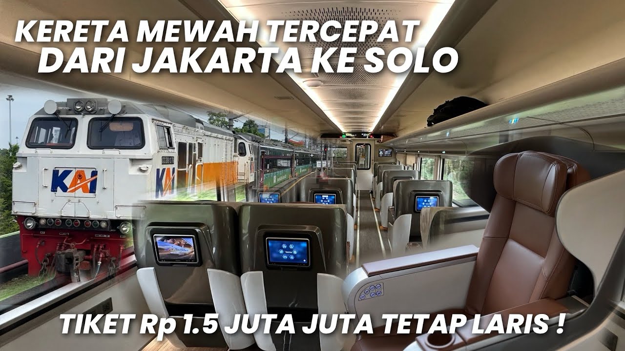 KERETA MEWAH DENGAN TIKET MAHAL NAMUN TETAP LARIS‼️Naik KA Argo Dwipangga Luxury Jakarta - Solo