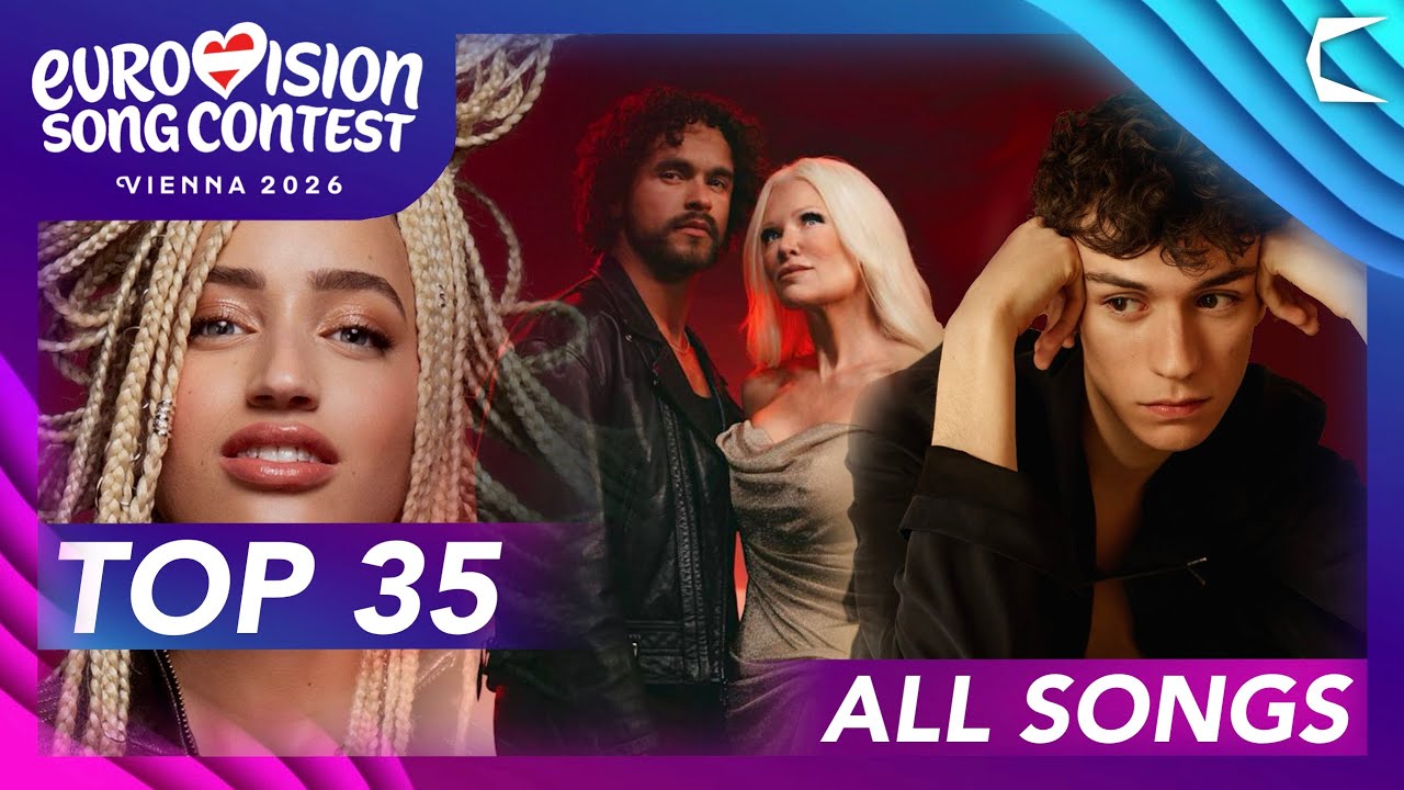 Eurovision 2026 | My TOP 35 (All Songs)