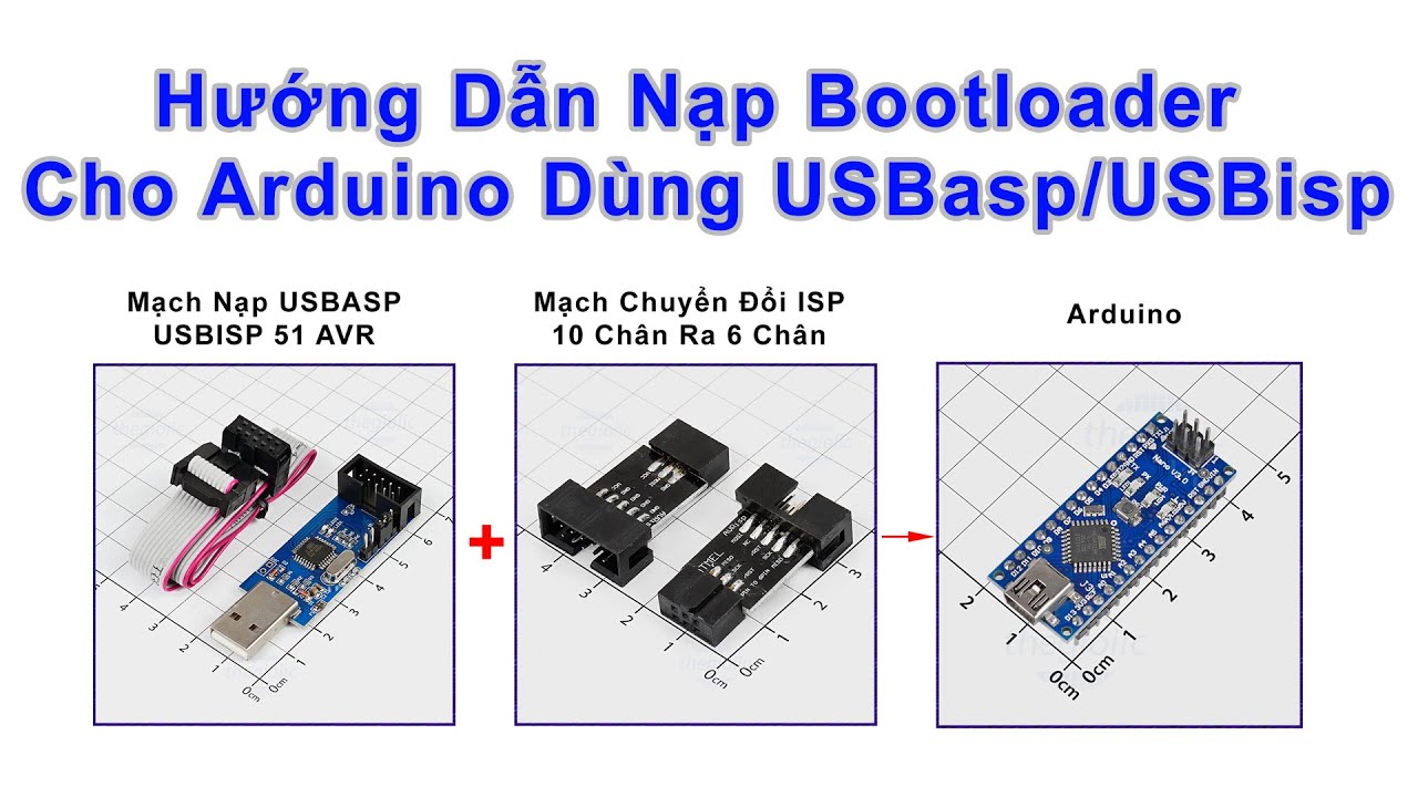 #153: Hướng Dẫn Nạp Bootloader Cho Arduino / How To Burn Bootloader Arduino