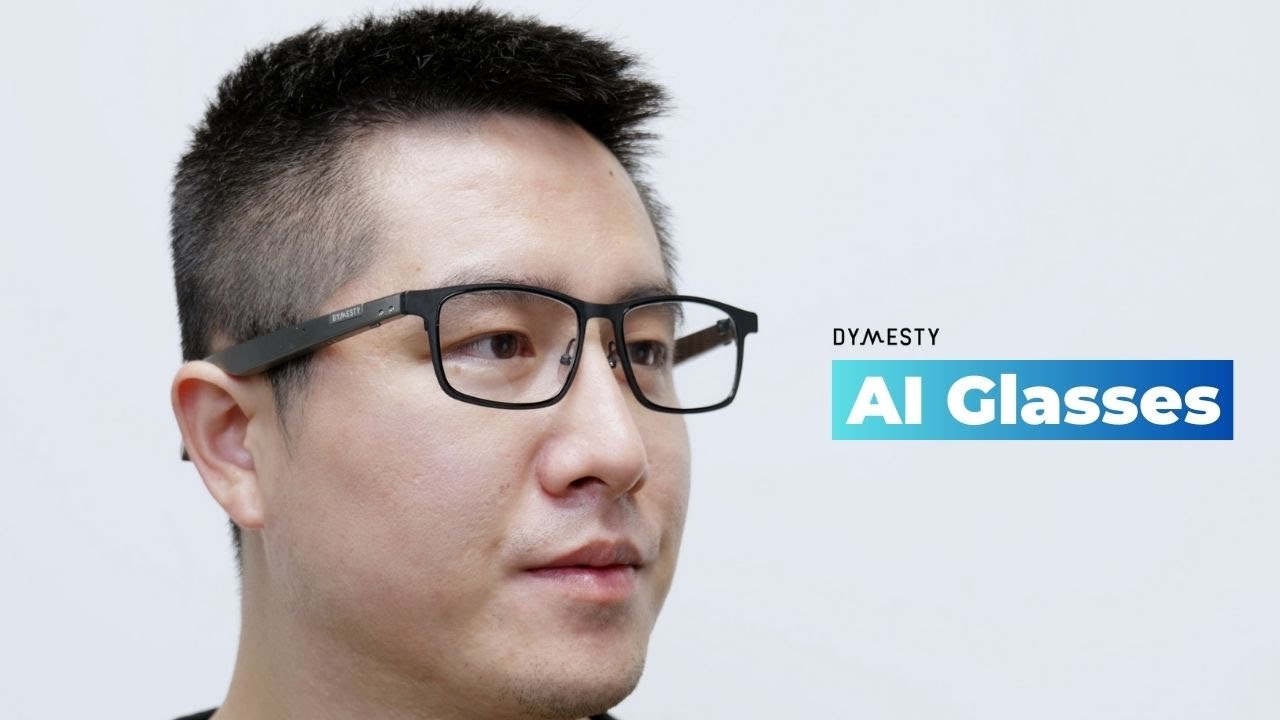 Dymesty AI Glasses: Finally A Pair of Good-Looking AI Glasses
