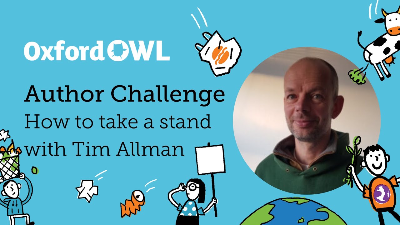 Author Challenge: Take a stand with Tim Allman | Oxford Owl